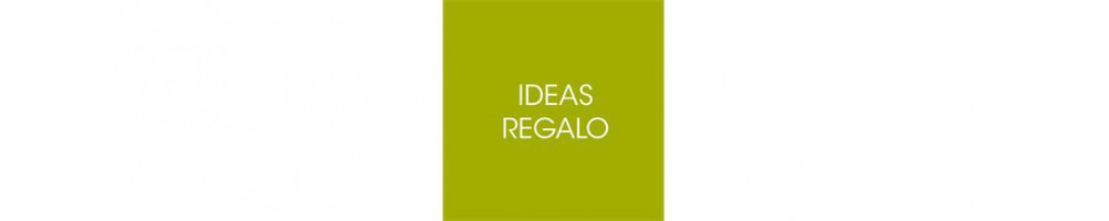 IDEAS REGALO